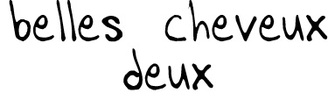 belles cheveux deux (ベルシュヴードゥー)