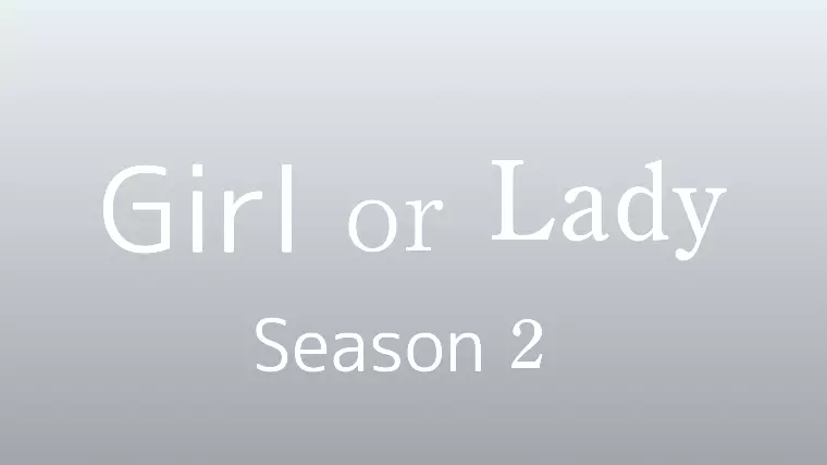 【本音コメント】Girl ＆ Lady シーズン2＃3
