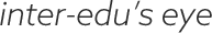 inter-edu’s eye