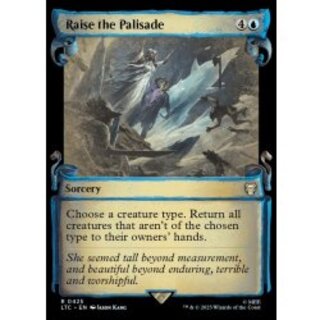 (ショーケース枠)矢来を上げよ/Raise the Palisade《英語》【LTC】