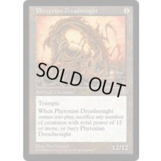[EX]Phyrexian Dreadnought/Phyrexian Dreadnought [English] [MIR 1