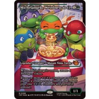 [EX+](FOIL)(ショーケース枠)ぶっとび全開、ミケランジェロ/Michelangelo, Weirdness to 11《英語》【TMT】 1枚