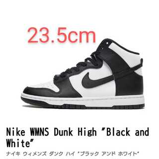 ナイキ ウィメンズ ダンク ハイ "ブラック アンド ホワイト" 23.5cm