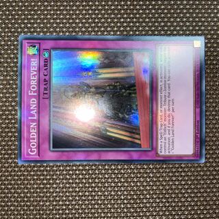 Yu-Gi-Oh! Golden Land Forever! EU version (English) Super 1st 1 copy