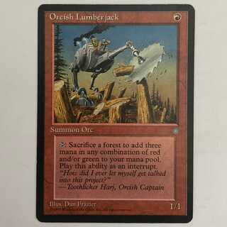 オークの木こり/Orcish Lumberjack /英1 1枚