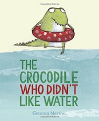 The Crocodile Who Didn’t Like Water