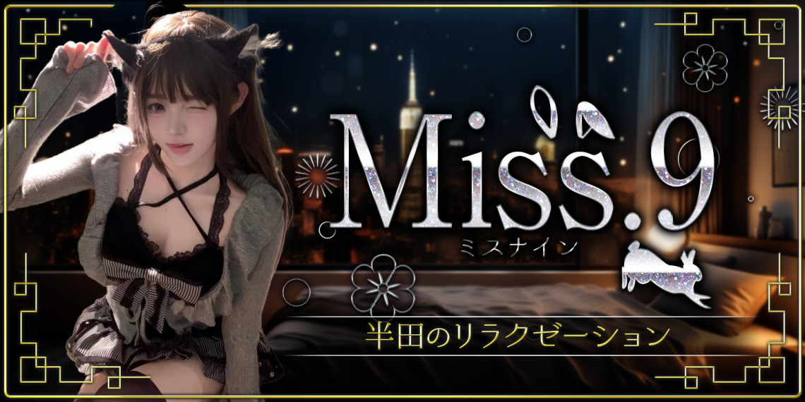 Miss.9