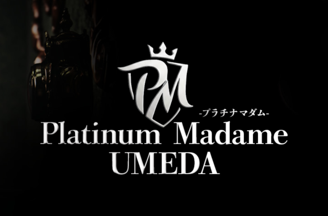 プラチナマダム～梅田店～