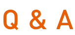 Q & A
