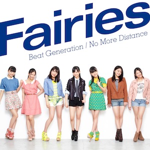Fairies「Beat Generation/No More Distance」【CD】