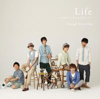 Brand New Vibe「Life 〜生まれてくれてありがとう〜」