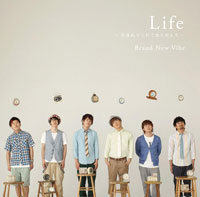 Brand New Vibe「Life 〜生まれてくれてありがとう〜」