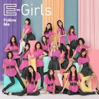 E-Girls「Follow Me」【CD】