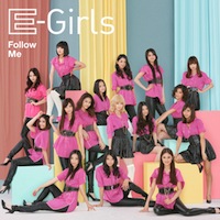E-Girls「Follow Me」【CD+DVD】