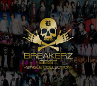「BREAKERZ BEST~SINGLE COLLECTION~」【初回限定盤A:CD2枚+特典DVD2枚】