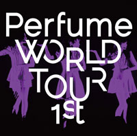 Perfume、LIVE DVD「Perfume WORLD TOUR 1st」