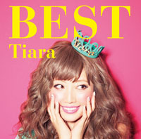Tiara ベストアルバム「Tiara BEST」【初回生産限定盤(CD+DVD)】