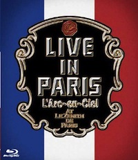 LArc〜en〜Ciel LIVE Blu-ray Disc 14「LIVE IN PARIS」