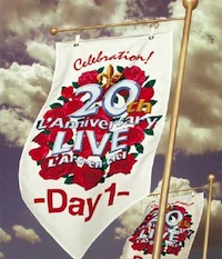 LArc〜en〜Ciel LIVE Blu-ray Disc 16「20th LAnniversary LIVE -Day1-」