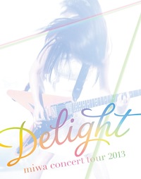 「miwa concert tour 2013 “Delight”」Blu-ray初回盤