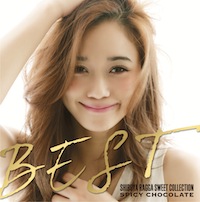 SPICY CHOCOLATE「BEST OF 渋谷RAGGA SWEET COLLECTION」初回限定盤