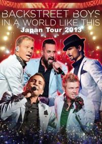 「BACKSTREET BOYS IN A WORLD LIKE THIS Japan Tour 2013」豪華盤