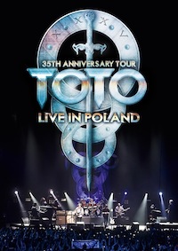 TOTO「TOTO 35周年アニヴァーサリー・ツアー~ライヴ・イン・ポーランド 2013」