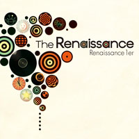 The Renaissance ファースト・アルバム「Renaissance 1er」(ルネッサンス・プルミエ)