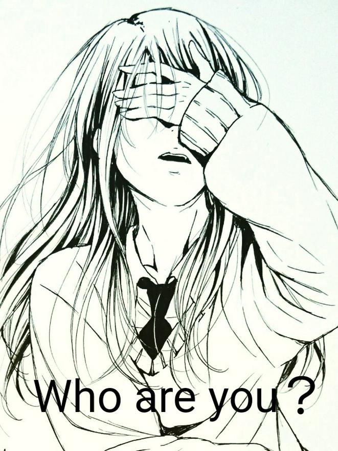 Who are you？