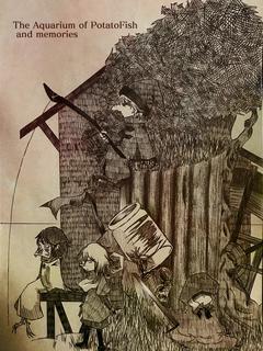 The Aquarium of PotatoFish and memories