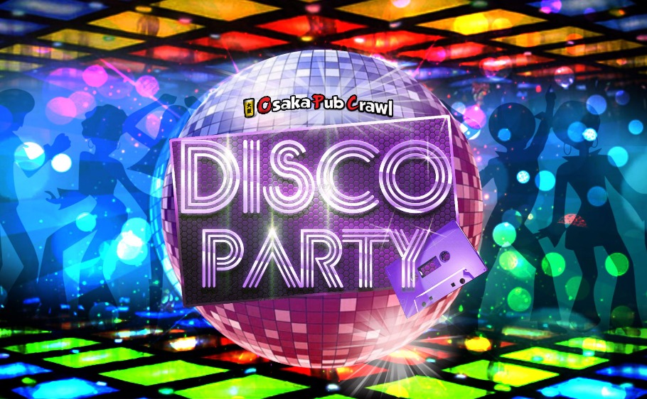 Disco Pub Crawl Sat ディスコ パーティー 土 Peatix