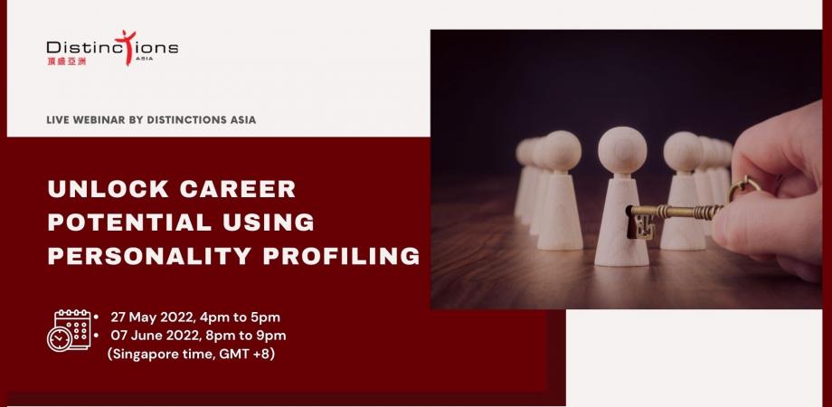 Unlock Career Potential Using Personality Profiling (27 May 2022) | Peatix