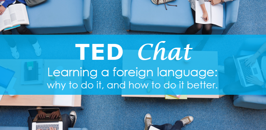 8 23 木 19 00 渋谷 Ted Chat Ef Learning A Foreign Language Why To Do It And How To Do It Better Peatix