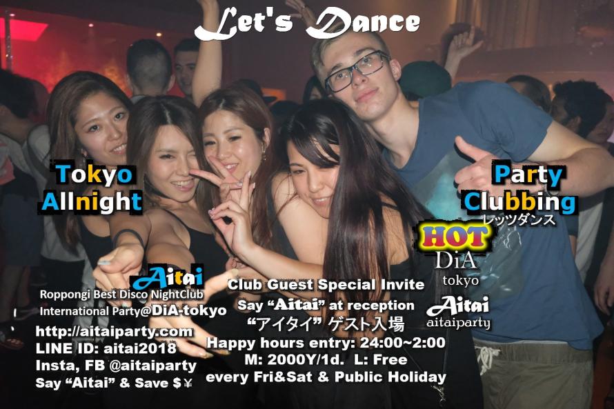 女性無料入場クラブゲスト入場六本木でtokyo Best Nightclub Disco Allnight Party Dia Tokyo Nightlife Aitai Party Meet Japanese Girls Travelers Tourists Meetup Every Friday Saturday Public Holiday Dance Club