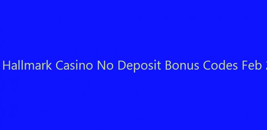 No Deposit Hallmark Casino