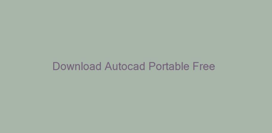 autocad portable birungueta autocad portable birungueta