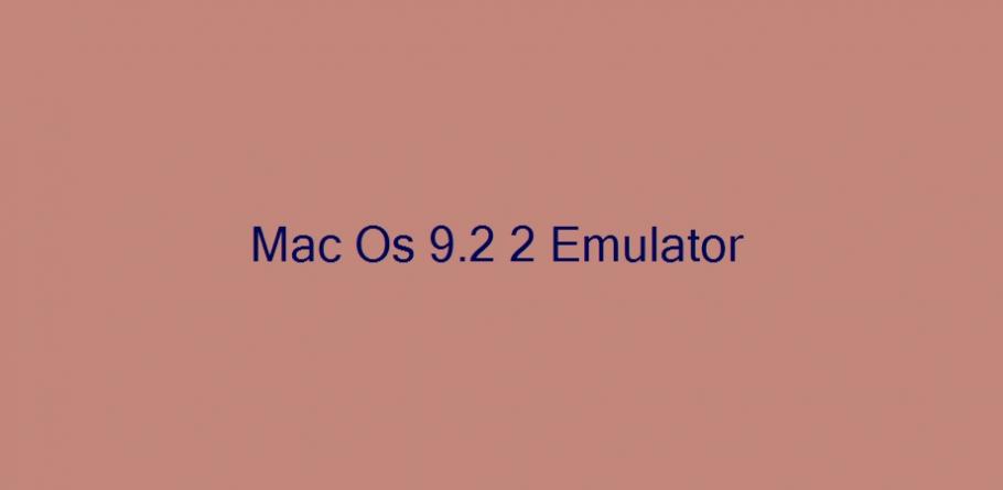 mac os 9 emulator windows mac os 9 emulator windows