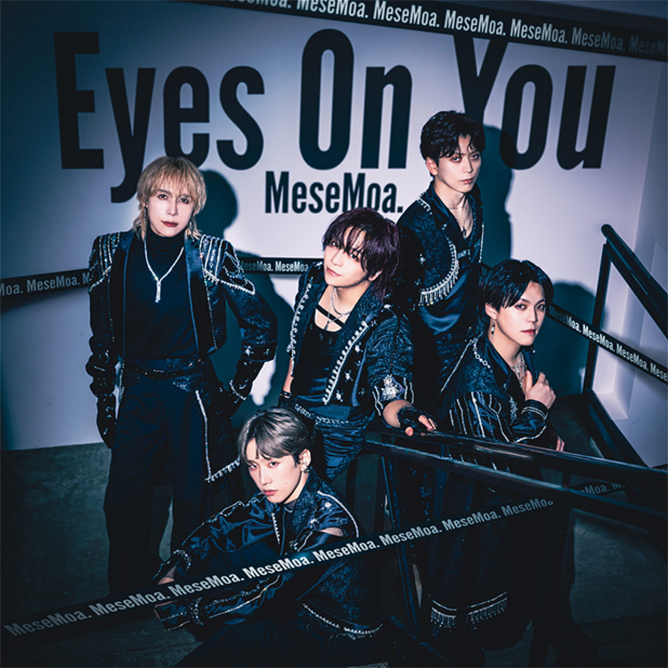 MeseMoa. 16th Single「Eyes On You」