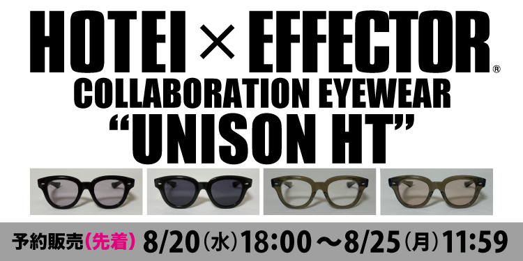 HOTEI×EFFECTOR COLLABORATION EYEWEAR