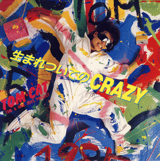 生まれついてのCRAZYの画像