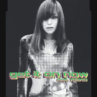 GET IT ON NOW FEAT. KEIKOの画像
