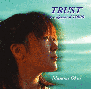 TRUST/A CONFESSION OF TOKIOの画像