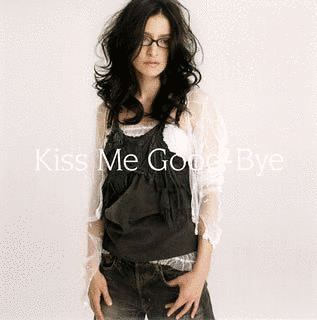 KISS ME GOOD-BYEの画像