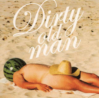 DIRTY OLD MAN 〜さらば夏よ〜の画像