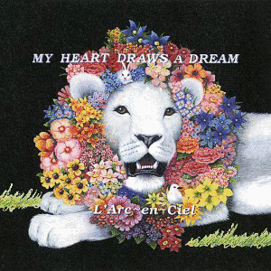 MY HEART DRAWS A DREAMの画像