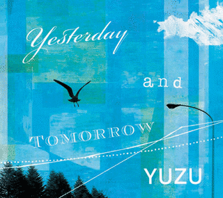 YESTERDAY AND TOMORROWの画像