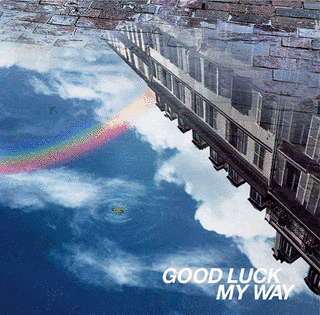 GOOD LUCK MY WAYの画像
