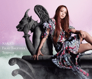 NAKED/FIGHT TOGETHER/TEMPESTの画像