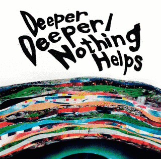 DEEPER DEEPER/NOTHING HELPSの画像