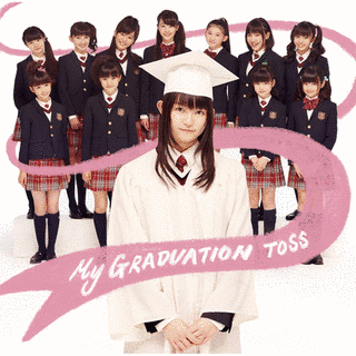 MY GRADUATION TOSSの画像